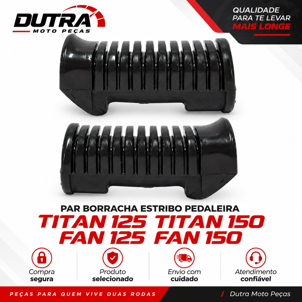 Par Borracha Estribo Pedaleira Titan 125 Titan 150 Fan 125 Fan 150