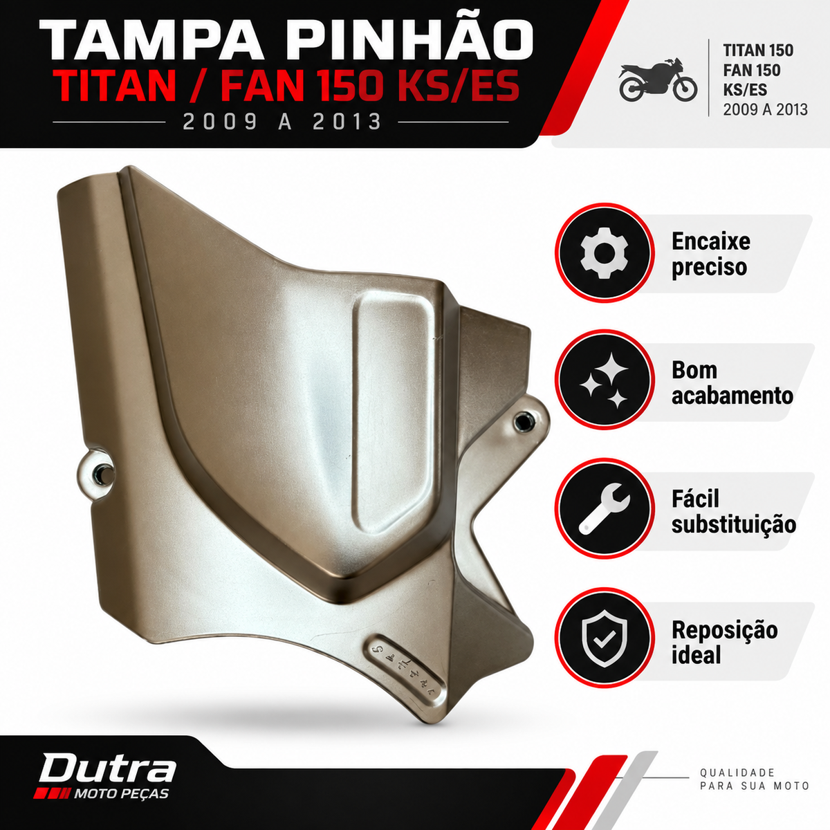 Tampa Pinhão Titan/ Fan 150 Ks/Es 2009 a 2013