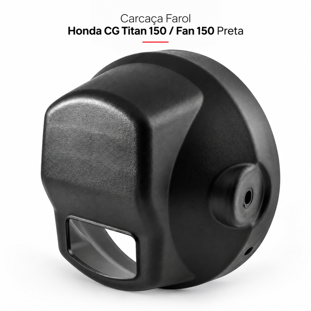 Carcaça Farol Honda CG Titan 150 KS ES ESD 2004 a 2008 Fan 150 2004 a 2013 Carenagem Farol Preta