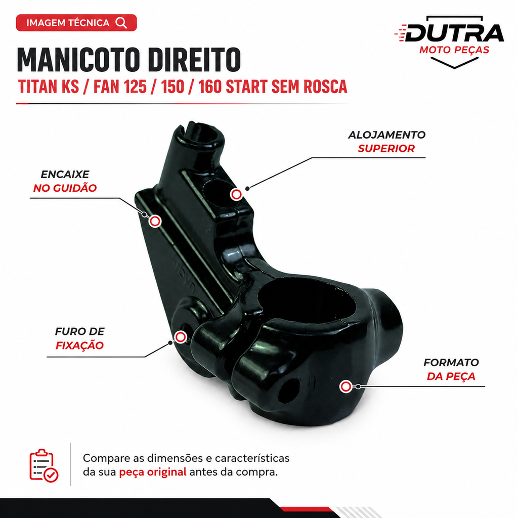 Manicoto Direito Titan KS/Fan 125/150/160 Start Sem Rosca