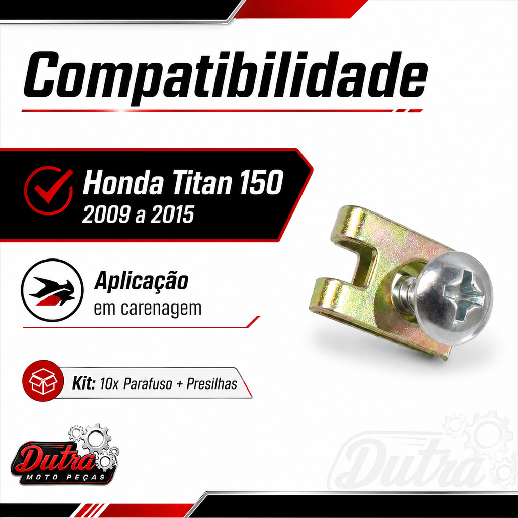 10x Parafuso + Presilhas Carenagem Honda Titan 150 09/15.