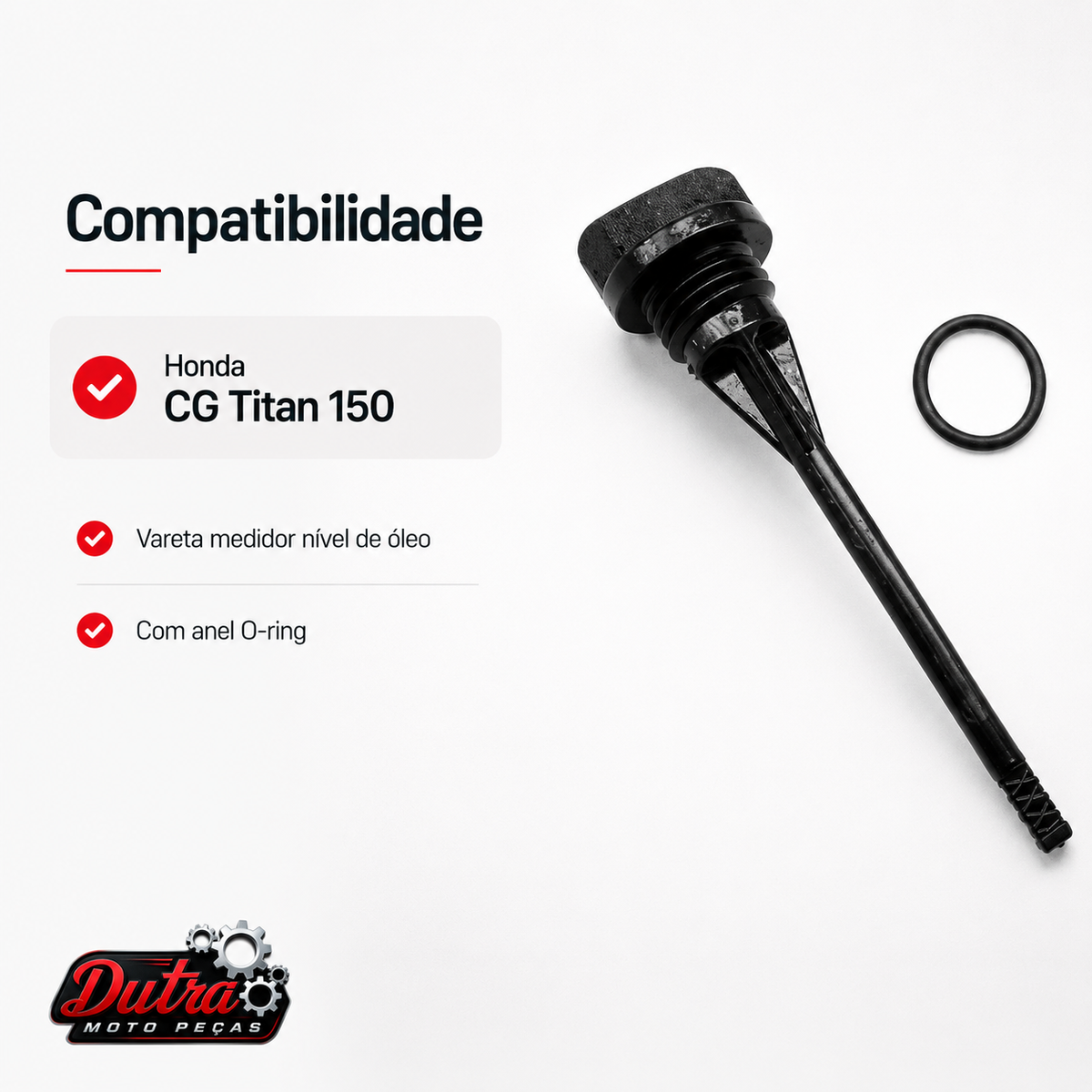 Vareta Medidor Nível Óleo Honda CG Titan 150 Com Anel O-Ring Tampa Motor